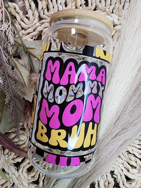 Mama Mommy Mom BRUH Libbey Beer Glass / Ice Coffee Glass